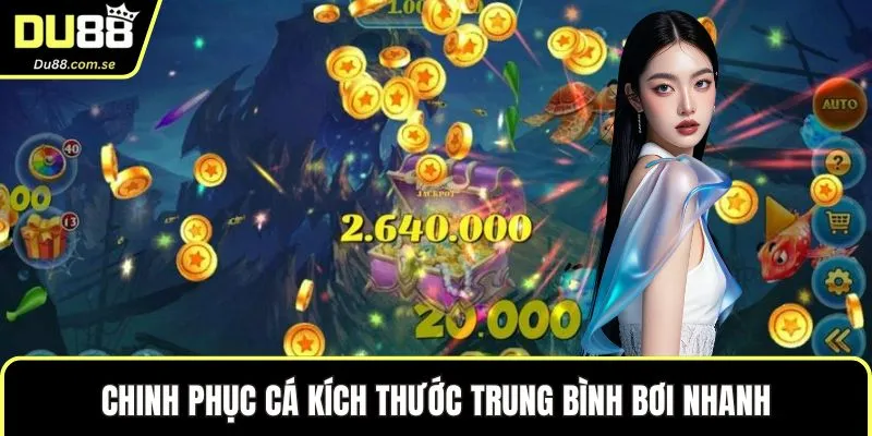 Chinh phục cá kích thước trung bình bơi nhanh