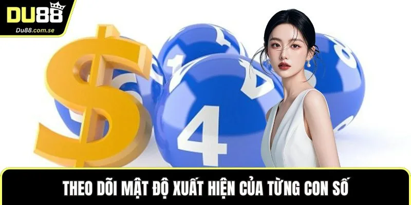 Theo dõi mật độ xuất hiện của từng con số